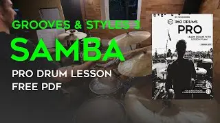 PRO Grooves & Styles 3 - Samba (free drum lesson with pdf)