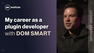 How I became an audio plugin developer with Devious Machines Director Dom Smart