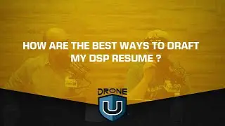 How are the best ways to draft my DSP resume?