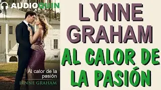 Al Calor De La Pasión ✅ Audiolibro |