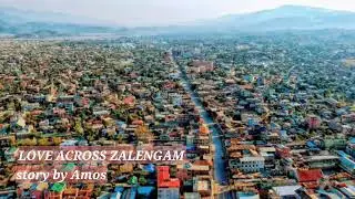 LOVE ACROSS ZALENGAM || love story ❤️