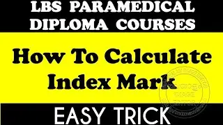 How to calculate index mark for lbs|How to find index mark?|calculate index mark paramedical courses