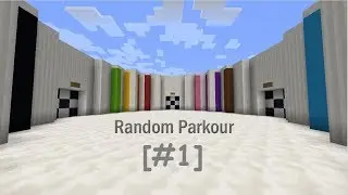 [#1] ПРОХОЖДЕНИЕ КАРТЫ NEW RANDOM PARKOUR | MINECRAFT