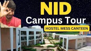 NID Bhopal Madhya Pradesh Campus Visit | Hostel | Mess | Canteen | Stationary | #nid