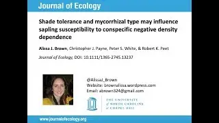 Alissa Brown - Plant traits and mycorrhizae mediate Janzen-Connell effect in tree saplings