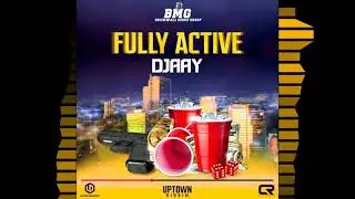 Djaay - Fully Active (Official Audio)