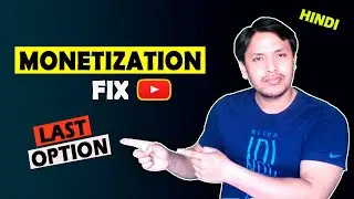 Youtube monetization issue fix