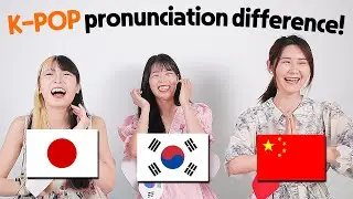 Korean, Japanese, Chinese K POP GROUPS pronunciation difference!!