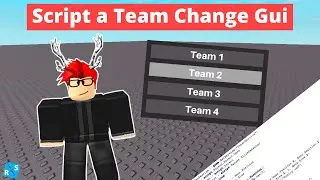 Roblox Scripting Tutorial: How to Script a Team Change GUI