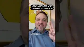 Reasons To See a Sex Therapist