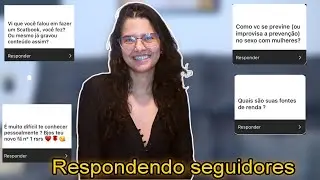 Respondendo seguidores 04/2024
