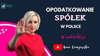 Opodatkowanie spółek w Polsce