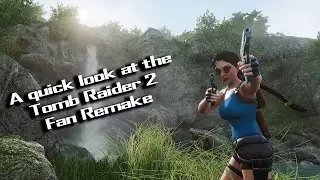 A quick look at the Tomb Raider Dagger of Xian fan remake