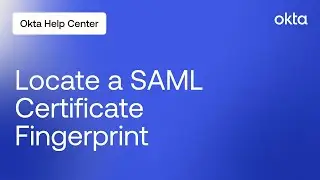 How to Locate a SAML Certificate Fingerprint | Okta Support