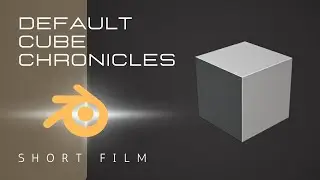 DEFAULT CUBE CHRONICLES - Short film made in blender using only 7 faces and 1 color