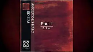 Ed Pias ‎– Ancestor's Halo (1997) [FULL ALBUM]
