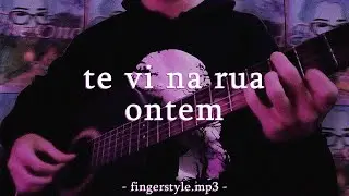 Te vi na rua ontem - Konai (Fingerstyle Cover) + TABS