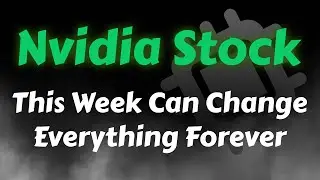 Nvidia Stock Analysis | This Week Can Change Nvidia Stock Forever | Nvidia Stock Price Prediction