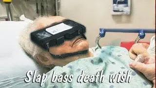 Slap Bass Death Wish