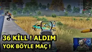 36 KİLL ALDIM !  KİLL REKORUMU KIRDIM ! YOK BÖYLE MAÇ PUBG MOBİLE