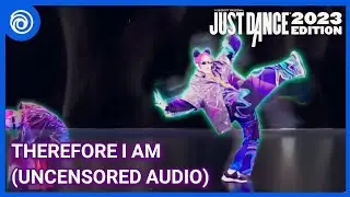 Therefore I Am (Uncensored Audio) by Billie Eillish | Just Dance 2023 Edition | Full Gameplay