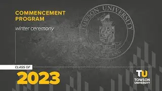 Towson University Winter Commencement, Dec. 20, COFAC & FCSM