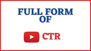 Full Form Of CTR 🔥🔥🔥