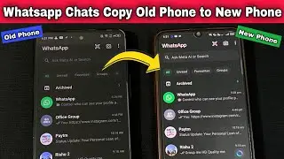 Whatsapp Chats Transfer kaise kare | How to transfer whatsapp chats from old phone to new phone