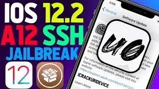 iOS 12 Jailbreak Updates: iOS 12.2 Released & A12 Jailbreak iOS 12