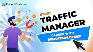 Start Traffic Manager career with RemotEmployees