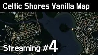 Cities Skylines - Celtic Shores Vanilla Map #4
