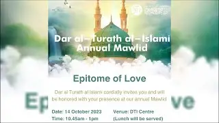DTI Annual Mawlid - Rabbi al Awwal 1445