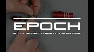SKOUT® Airguns - EPOCH Regulator System Service