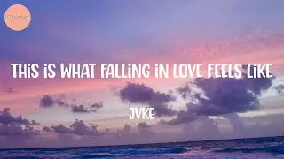 Jvke - this is what falling in love feels like (Lyrics)