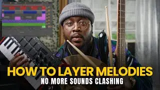 How to Layer Melodies and Sounds - Smooth R&B & Neo-Soul Vibes