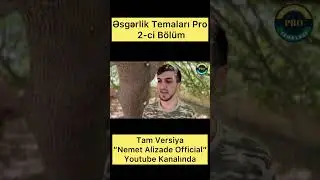 Əsgərliy temaları gəldi