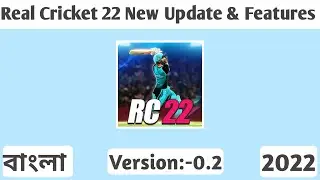 Real Cricket 22 New Update & Upcoming Features