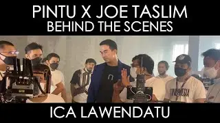 Behind The Scenes (BTS) Iklan Pintu x Joe Taslim x BAM Pictures