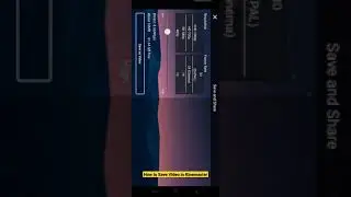 How to Save Video in Kinemaster ? 