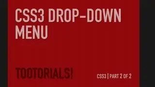 CSS3 Drop-down Menu - Part 2/2 - Code Tootorial