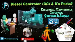 What is Diesel Generator (DG)? How DG Works? DG parts. basic electrical engineering. Interview Q&A