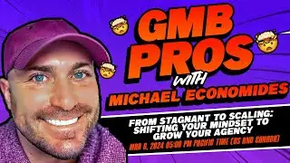 Michael Economides - Shifting Your Mindset to Grow Your Agency