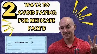 How to AVOID Paying For Medicare Part B