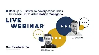 Backup & Disaster Recovery capabilities for Oracle Linux Virtualization Manager 4