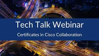 Certificates in Cisco Collaboration