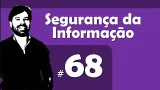 Questões Segurança da Informação | Aula 68