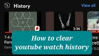 How to clear watch history from YouTube apps