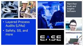 Digital Audits — Quality Results. EASE Audit & Inspection Platform for Manufacturers Demo