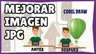 Como MEJORAR UNA IMAGEN en Corel Draw