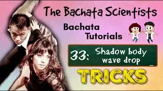 Learn Bachata, Tutorial 33: Shadow body wave drop (Tricks intermediate)